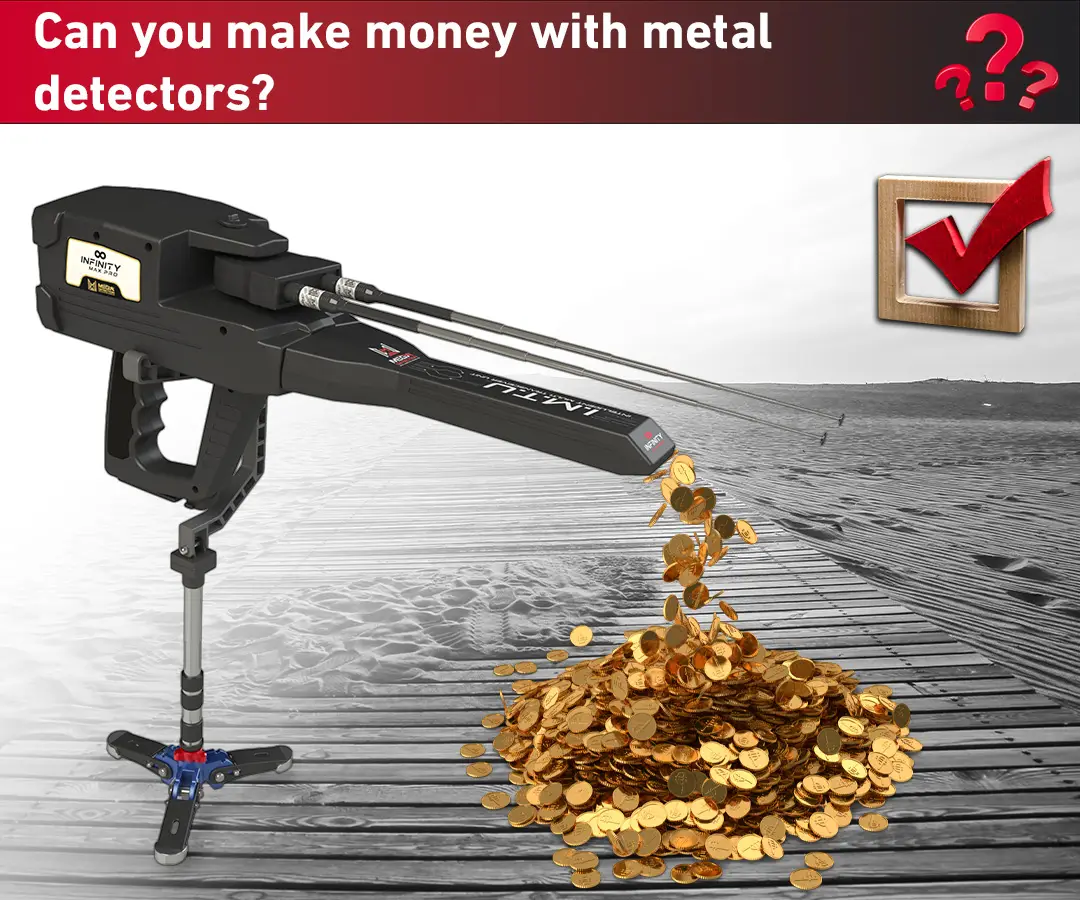 Can you make money with metal detectors?